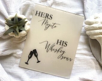 His and Hers Drink Sign | His and Hers Drink Menu | His and Hers Drinks Acrylic Wedding Sign