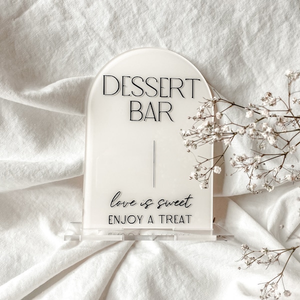 Dessert Table Sign | Sweets Wedding Sign | Modern Acrylic Wedding Sign | Dessert Sign