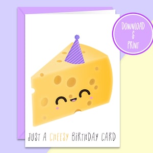 Geburtstagskarte zum ausdrucken Kawaii Käse "Just a Cheesy Birthday Card" | Kawaii druckbare Karte | Lustige Geburtstagskarte | Käse-Geburtstagskarte