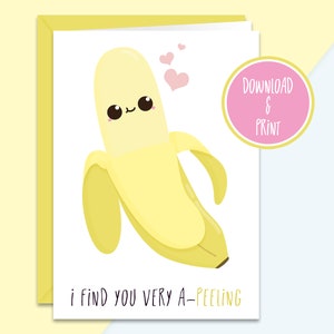 Druckbare Karte Kawaii Banana " Ich finde dich sehr ein Peeling" | Kawaii druckbare Karte | Lustige Banana Punny Karte zum Ausdrucken | Valentinstag-Karte