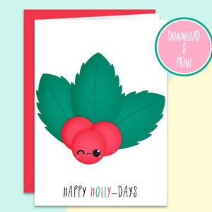 Kawaii Printable Christmas Card Kawaii Holly &quot;Happy Holly-Days&quot; | Kawaii Printable Card | Cute Christmas Card | Holly Christmas Card