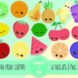 Fruit Clipart | Kawaii Fruit 16 JPGs & PNGs 300DPI Cute Fruit Clipart Instand Download | Kawaii Fruit Clipart | Kawaii Food Clipart