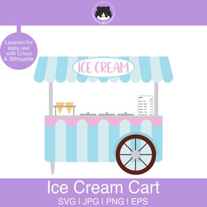 Ice Cream Cart SVG | Ice Cream SVG- layered for easy use | svg, eps, jpg, png | Kawaii SVG for cutting programs like Silhouette, Cricut etc