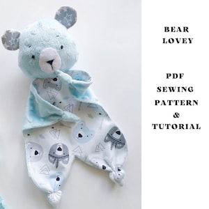 Bear lovey sewing pattern PDF security blanket baby lovey Stuffed Animal