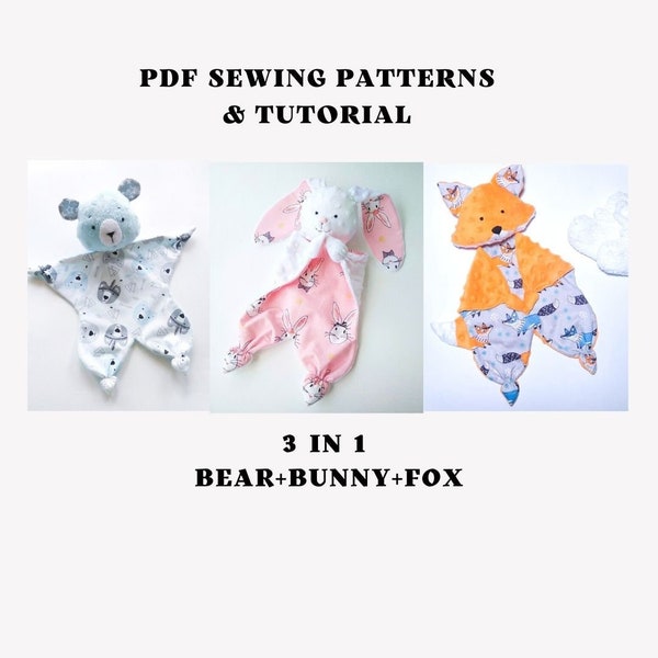 3 in 1 PDF sewing pattern Bear lovey, Bunny lovey and Fox lovey Security Blanket Digital Download