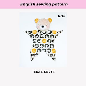 Bear Lovey sewing pattern PDF Security blanket Stuffed Animal Baby comforter