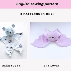 May include: Two sewing patterns for a bear and a bat lovey. The bear lovey is blue with a white and gray print. The bat lovey is purple with gold stars. The text "2 PATTERNS IN ONE!" is above the images. The text "BEAR LOVEY" is below the bear lovey image. The text "BAT LOVEY" is below the bat lovey image.
