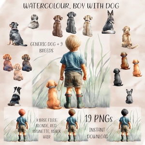 May include: Watercolor illustration featuring a boy with a dog, surrounded by various dog breeds. The image includes the text "WATERCOLOUR, BOY WITH DOG", "GENERIC DOG + 9 BREEDS", "4 BASE FILES: BLONDE, RED, BRUNETTE, BLACK HAIR", "19 PNGS", and "INSTANT DOWNLOAD".