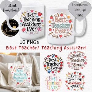 Può includere: Tazze in ceramica bianca e una borsa tote con le scritte "Best Teaching Assistant Ever" e "Best Teacher Ever" in un design colorato. L'immagine include anche grafiche PNG con design simili, con mele, matite e cuori.