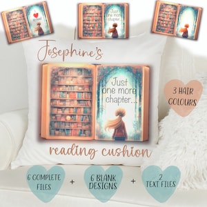 Op de afbeelding: Witte leeskussen met een boekillustratie. De boekafbeelding toont een bibliotheekscène en de tekst "Just one more chapter...". Extra tekst bevat "Josephine's reading cushion", "6 complete files", "6 blank designs" en "2 text files".