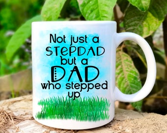 Stepped Up Dad PNG File – Father's Day Gift (Digital Download)