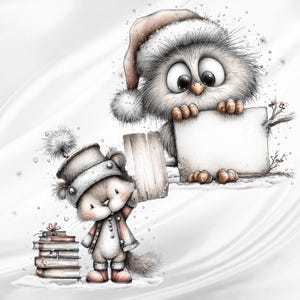 May include: A black and white illustration featuring a fluffy owl wearing a Santa hat and holding a blank rectangular sign, alongside a small creature in a top hat standing next to a stack of books and holding a wooden board in the snow.