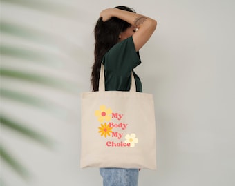 My Body My Choice Tote Bag, Pro Choice Tote Bag, Retro Style Tote Bag, Feminist Tote Bag for Women, Anti Patriarchy