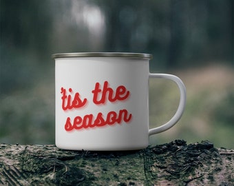 Tis the Season Campfire Mug | Holiday Camping Mug | Holiday Party Hostess Gift | Christmas Party Hostess Gift | Gift for Tea Lover