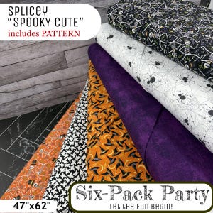 May include: A stack of six fabric rolls with Halloween-themed patterns. The fabrics feature designs of skeletons, spiderwebs, witch hats, and skulls in black, orange, and white. The text reads "SPLICEY 'SPOOKY CUTE' includes PATTERN" and "Six-Pack Party". Each roll measures 47" x 62".