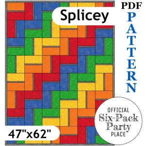 May include: A colorful quilt pattern labeled "Splicey" with dimensions of 47" x 62". The design features a patchwork of rectangular blocks in red, blue, green, yellow, and orange. The text "PDF PATTERN" is vertically aligned on the right.