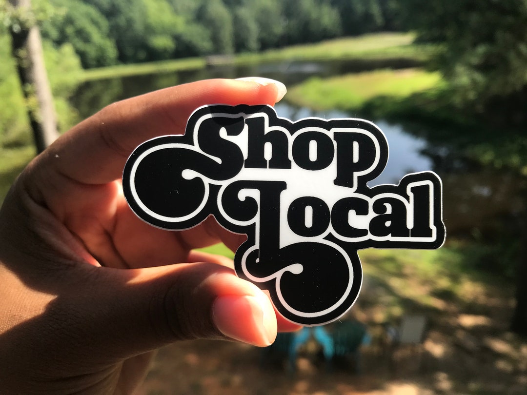 Shop Local Sticker - Etsy