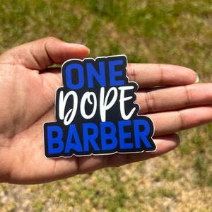 One Dope Barber Sticker / Barber / Barbershop