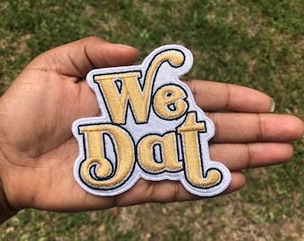 We Dat Patch / Custom Colors / Who Dat