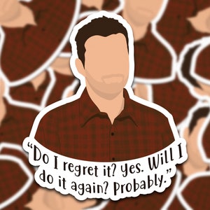 Nick Miller New Girl | Do I Regret It | New Girl Quote Sticker| Funny New Girl Sticker | - Nick Miller Quotes