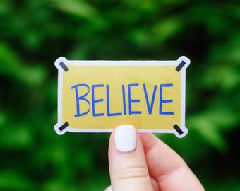 Believe Sticker | World Cup | Soccer Fan | Football Fan | Inspirational Waterproof Vinyl Sticker | Positive Motivation Decal