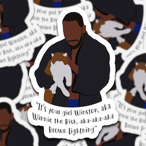 Winnie the Bish Sticker: New Girl Quote, Waterproof Laptop Decal