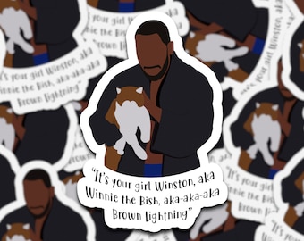 Winnie the Bish Sticker: New Girl Quote, Waterproof Laptop Decal