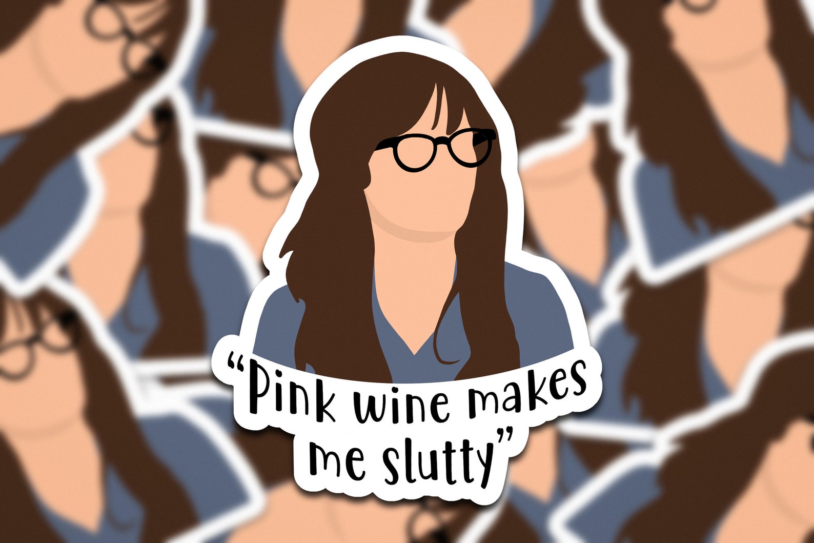 Jess Sticker Jessica Day Quotes Pink Wine Makes Me Slutty Etsy