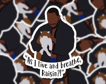 Winston Bishop | As I Live And Breathe, Raisin? New Girl Quote Sticker| Funny New Girl Sticker | - Winston Bishop Quotes