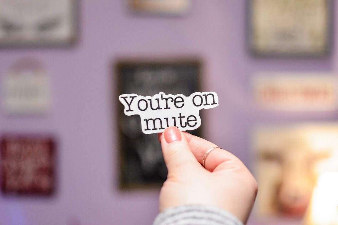 You're on Mute Sticker: Waterproof Laptop, Planner, and Water Bottle ...