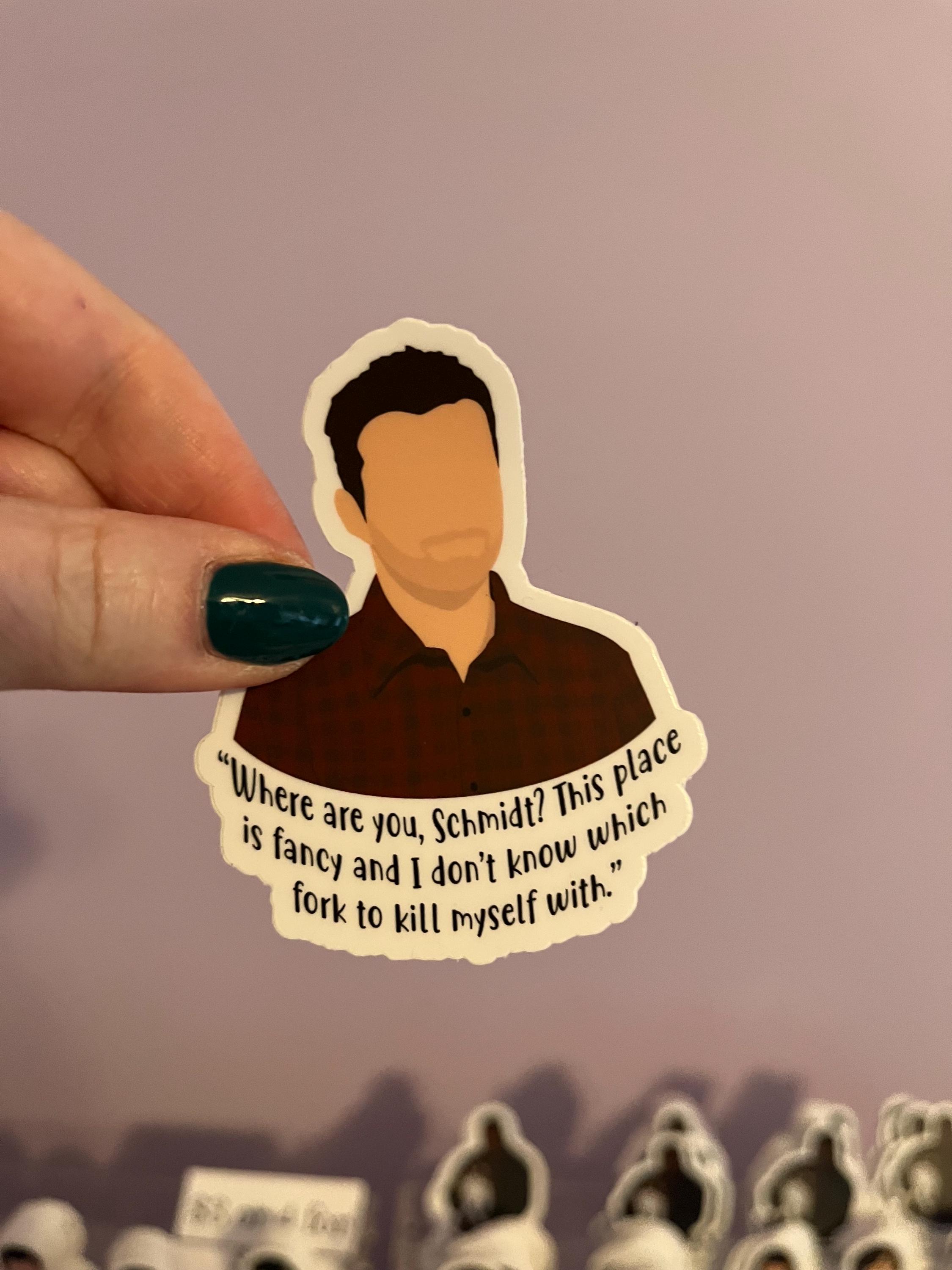 Nick Miller New Girl | Where Are You Schmidt? | New Girl Quote Sticker|  Funny New Girl Sticker | - Nick Miller Quotes, image size:2250x3000