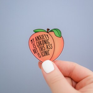 Acrylic PIN  My Anxiety Is Chronic But This Ass Is Iconic | Peach Keychain | anxiety keychain | Anxiety Pin | Peach Pin | Pin Collector
