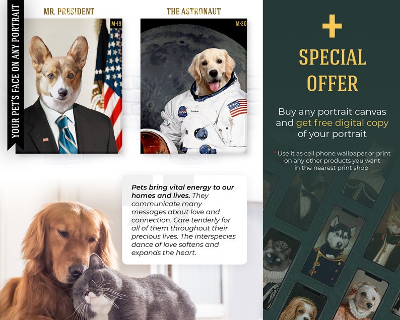 Może przedstawiać: Obraz promocyjny z portretami zwierząt. Jeden portret przedstawia psa ubranego jako prezydent, drugi jako astronauta. Obraz zawiera tekst: "YOUR PET'S FACE ON ANY PORTRAIT" i "SPECIAL OFFER".
