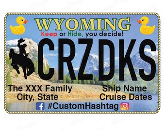 Wyoming License Plate / Cruise Duck Tags / Customized with your Personal Information / Cruising Ducks / Duck Tag