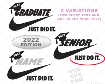 Free Free Graduate Just Did It Svg 513 SVG PNG EPS DXF File