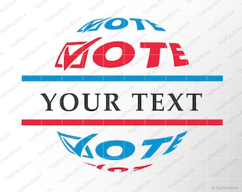 Vote SVG monogram split to put your custom name or text, election SVG,  Cut File,  SVG, eps, png
