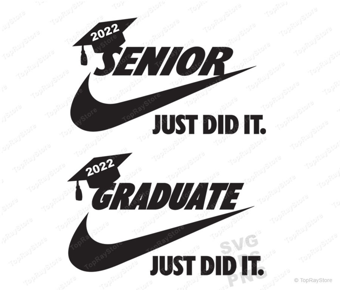 Graduate 2022 Nike just did it SVG senior 2022 Svg | Etsy