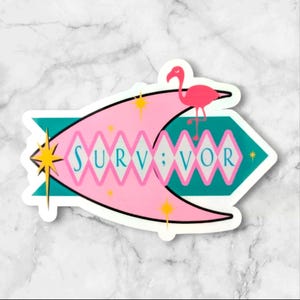 Mental health, suicide awareness, anxiety,Holographic Survivor sticker, flamingo sticker, mid century sticker, retro sticker, vintage sticke