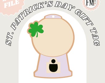 St. Patrick's Day Gumball Name Tag SVG File, Laser Cut File (Digital Download)