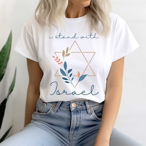 I Stand With Israel T-shirt, Pray For Israel, Israel Love Shirt, Support Israel Tee, Peace in Israel Tee, Jewish T-Shirt, Freedom shirt Gift