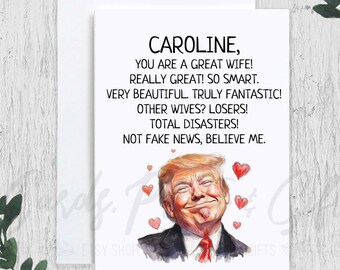 Personalized Trump Wife Valentines Day Card, Funny President Trump Great Wife Anniversary Gag Gift, Custom Name Republican Wifey Vday Card