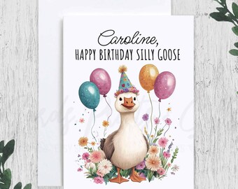 Personalized Silly Goose Pun Birthday Card, Funny Goose Card for Birthday, Custom Name Birthday Gift for Best Friend, Punny Animal Card