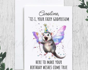 Personalized Fairy Godpossum Birthday Card, Funny Custom Name Feral Opossum Birthday Card for Friend, Card from Fairy Godparent, Possum Meme