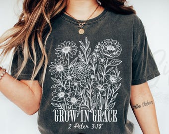 Comfort Colors® Grow in Grace Shirt, Boho Floral Wildflower Christian Tshirt, Bible Study Gift, God Graphic Tee, Jesus Scripture Tshirt