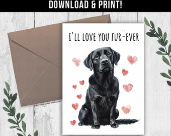 TÉLÉCHARGEMENT NUMÉRIQUE Carte de Saint-Valentin Labrador noir, carte d'anniversaire de Labrador drôle, carte d'amour de maman de chien de laboratoire de chien, cadeau de maman de laboratoire d'amant de chien