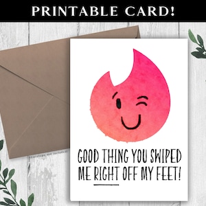 Printable Tinder Valentines Card. Funny Valentines Day Card. Swiped Right Digital Tinder Vday Card. Anniversary Card Boyfriend/Girlfriend