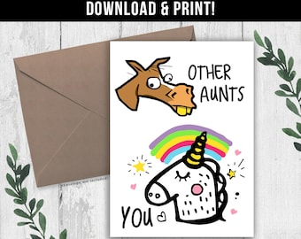 DIGITAL DOWNLOAD Funny Birthday Card for Aunt, Other Aunts compared to You Birthday Card. Funny Unicorn Aunt Card, Gift for Favorite Aunt