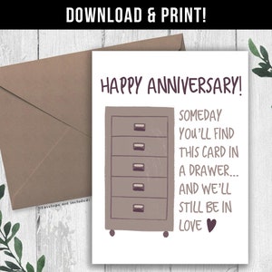 DIGITAL DOWNLOAD Funny Anniversary Card for him, her, wife, husband, girlfriend, boyfriend. Someday You'll find this Card in a Drawer.