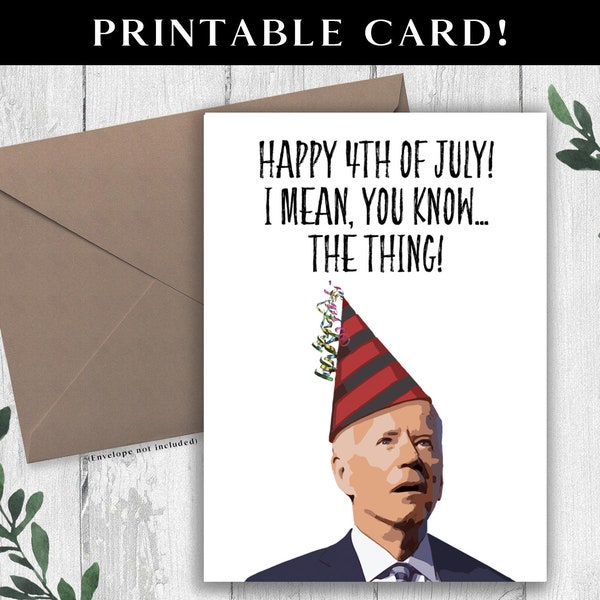 Printable Funny Joe Biden Birthday Card. Funny Birthday Card. Digital Download Biden Card. Happy Birthday Digital Card.