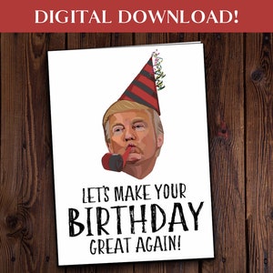 Lustige Geburtstagskarte von Trump. Trump Geburtstagskarte Sofort Download. Lustige Geburtstagskarte für Donald Trump für Freund. MAG